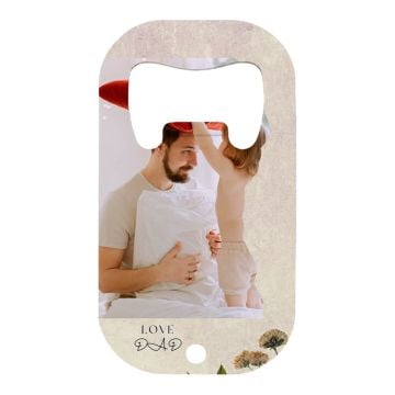 Personalized Gifts for Dad / Father - Personalized Small Round-edge Beer Opener With Photos, Name, Design, etc.